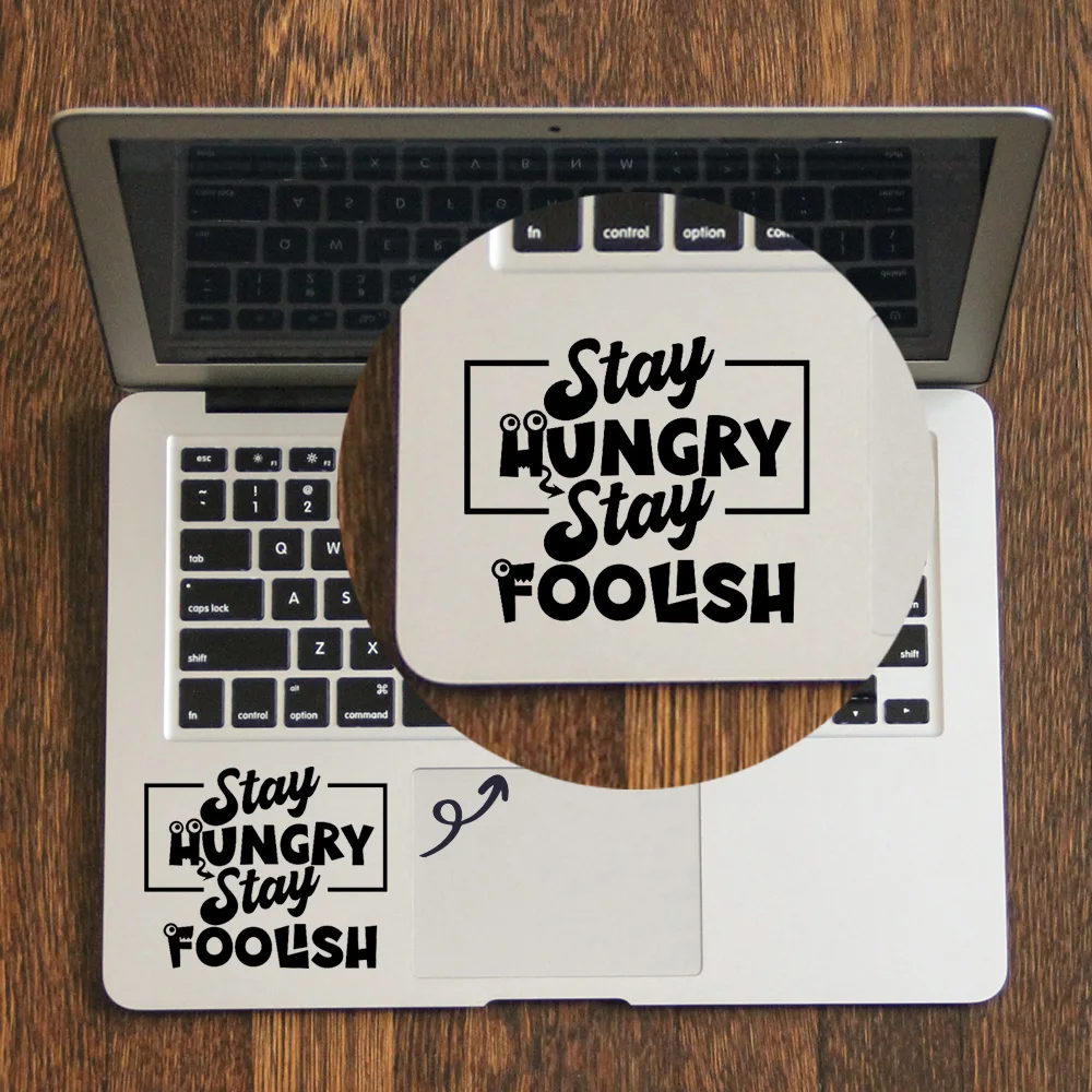 

STAY HUNGRY STYA FLOOLISH Laptop Trackpad Decal Sticker for MacBook Air Pro Retina 11 12 13 15 inch Mac Book Vinyl Touchpad Skin