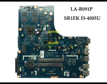 

High quality for Lenovo Ideapad B50-70 Laptop Motherboard ZIWB2/ZIWB3/ZIWE1 LA-B091P SR1EK I3-4005U DDR3L 2GB 100% Fully Tested