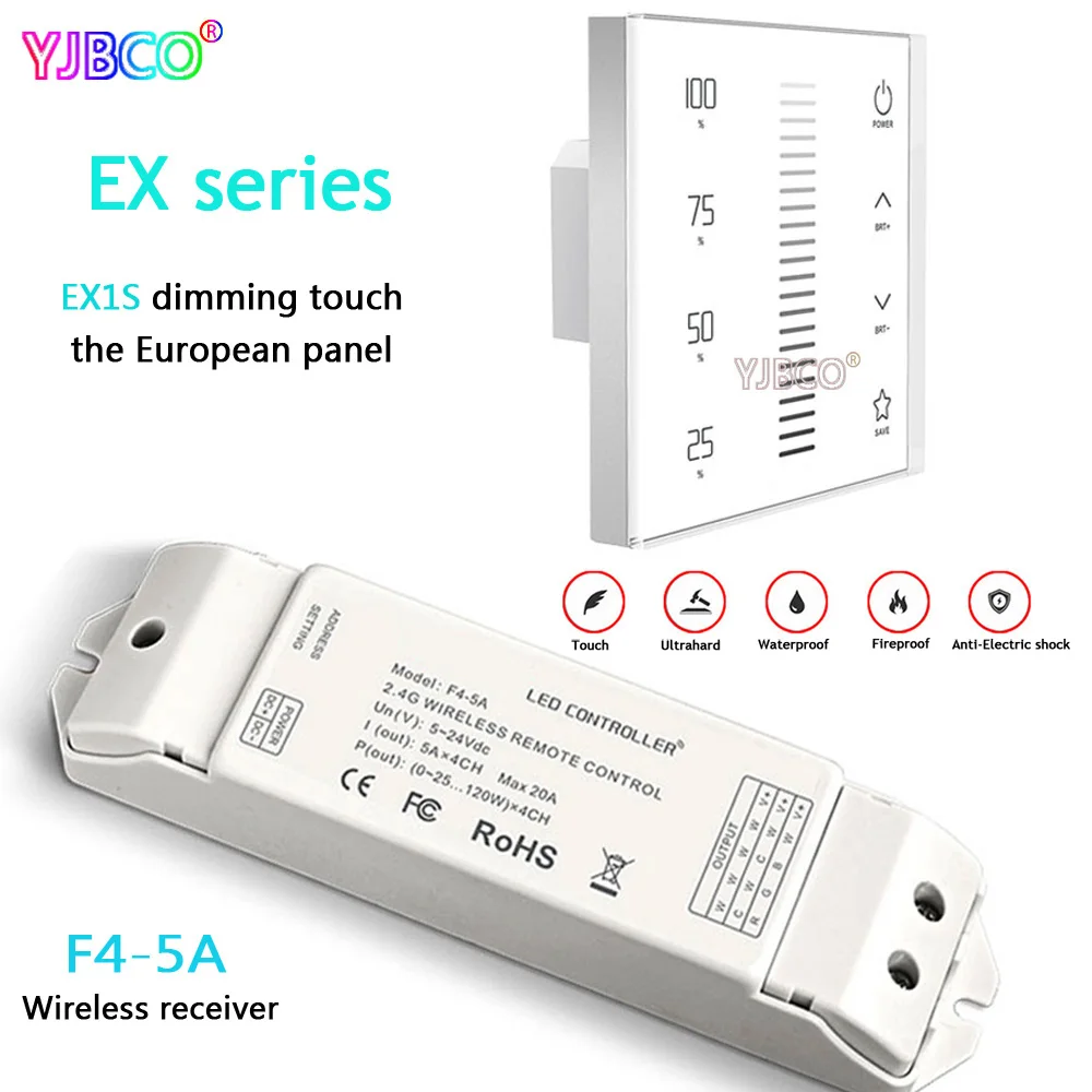 

EX1S 2.4G+DMX512 led Touch Panel Dimmer controller for single color led strip lamp Wireless receiver F4-5A AC100~240V