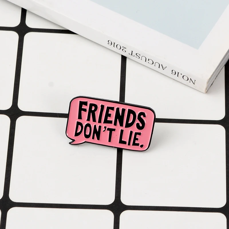 Ювелирные изделия QIHE эмалированные булавки с надписью Friends Don't Lie Stranger Things броши