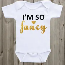 Пользовательский текст I'm so fancy новорожденных боди для малыша цельный комбинезон взять домой Малыша Рубашка сувениры для вечеринки ко дню рождения