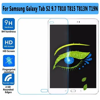 

100%High Quality Tempered glass For Samsung Galaxy Tab S2 9.7 T810 T815 Screen Protector for Samsung Galaxy Tab S3 9.7 T820 T825