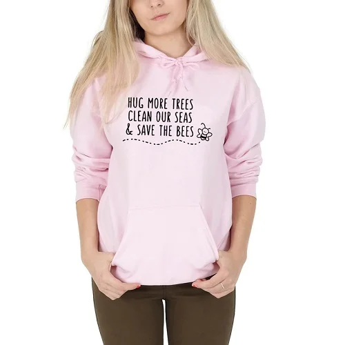 

Sugarbaby New Arrival Hug More Trees Clean Our Seas & Save The Bees Long Sleeve Hoodie Women Aesthetic Clothing Save The Bees