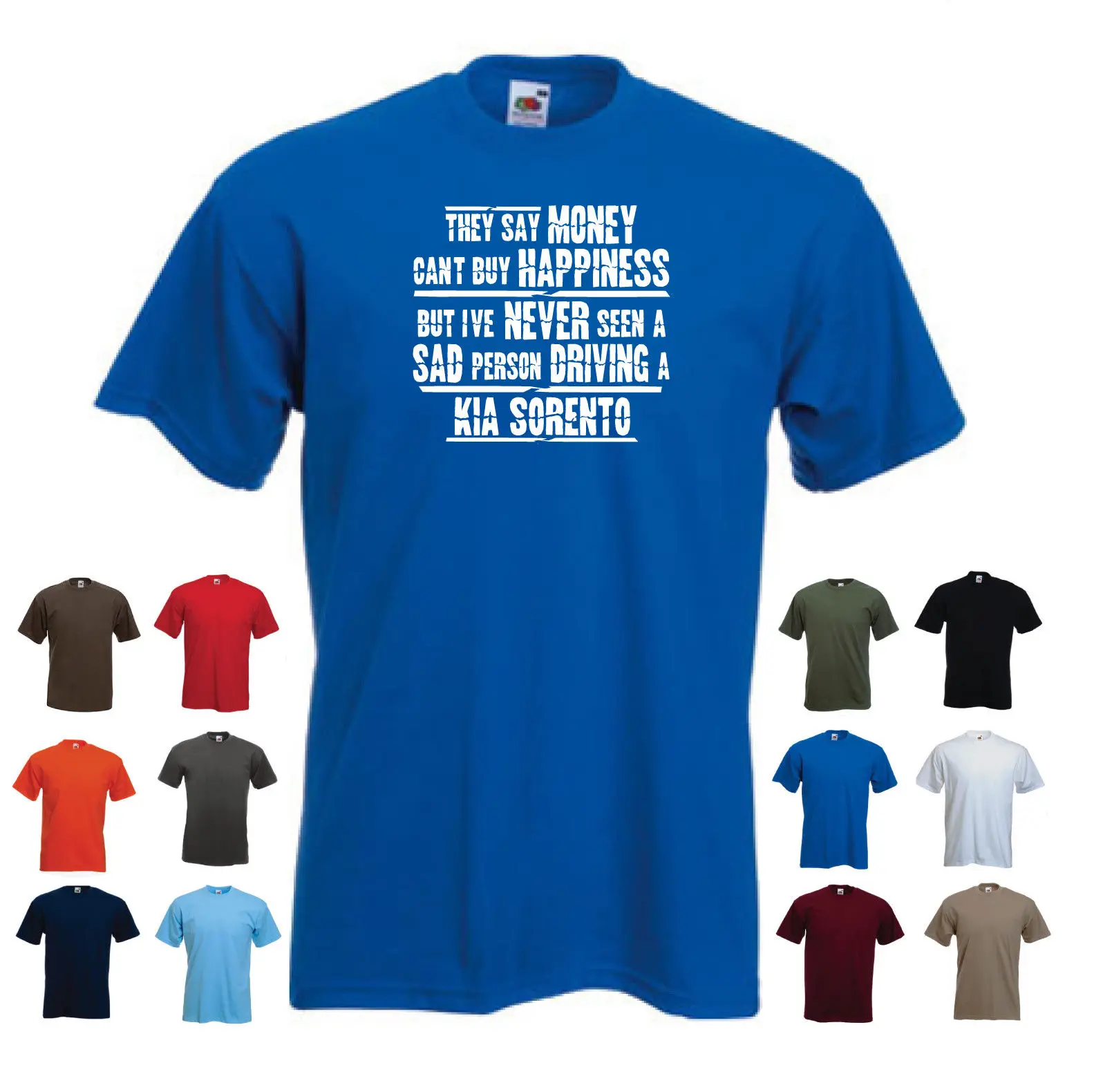'KIA SORENTO' Men's Funny Car Gift T-shirt  'They say Money can't buy...' 
