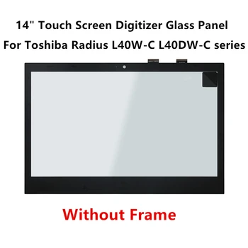 

FTDLCD 14" Touch Screen Digitizer Glass Panel+Frame For Toshiba Radius L40W-C L40DW-C series L40W-C-109 L40W-C-10L L40DW-C005