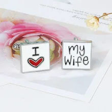 French Style New Design Brand I Love My Wife Cuff Links Men Shirt Cuff Charm Jewelry Romantic Wedding Groom Bridegroom Gifts