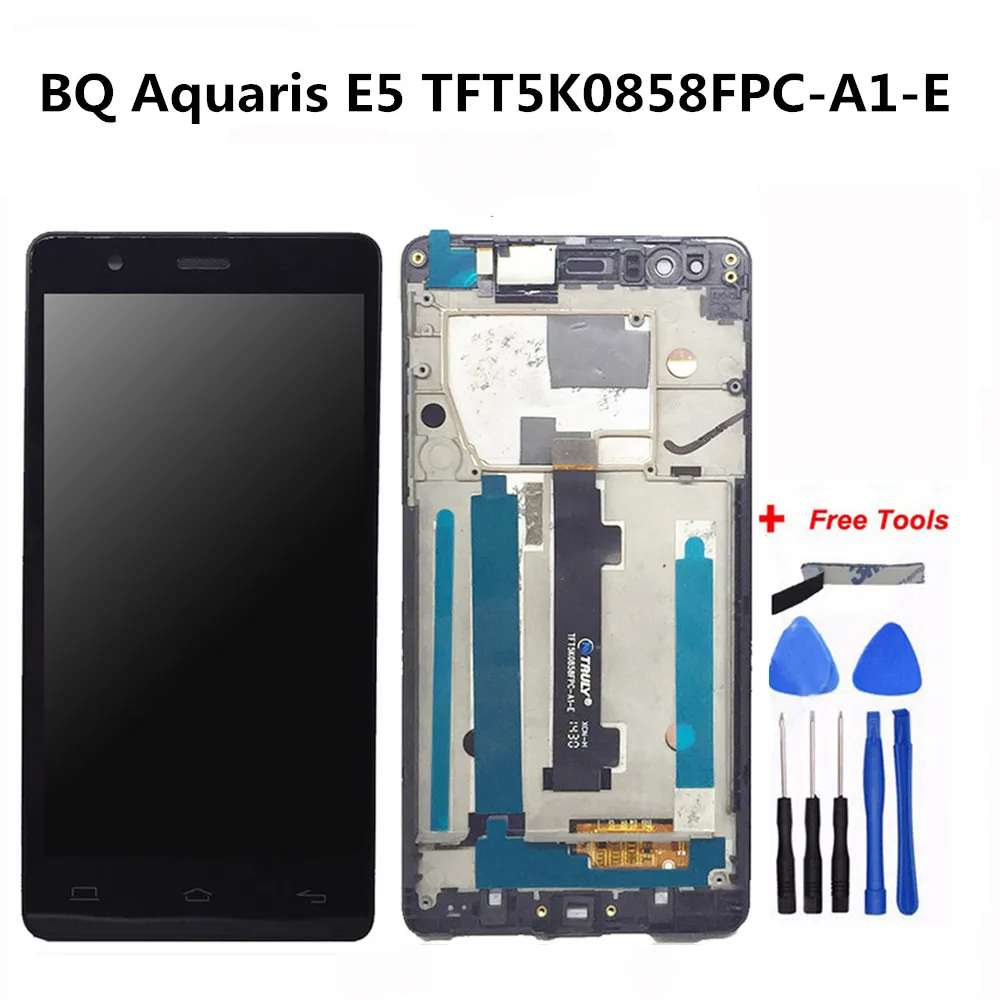 

100% Tested LCD For BQ Aquaris E5 TFT5K0858FPC-A1-E Complete LCD+Tactil Touch Screen Digitizer Pantalla With Frame+Tools