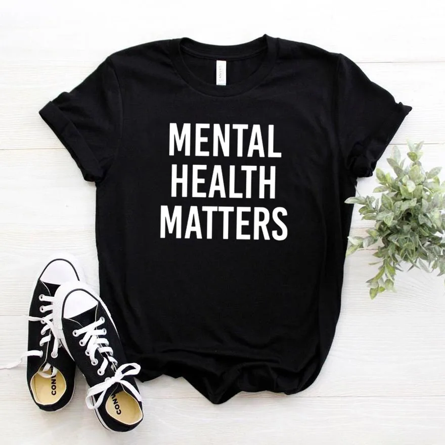 Для ментального здоровья, женская футболка, смешные изделия из хлопка, футболка для девушек, топ, футболка, хипстер, Прямая поставка, NA-134 - Color: Black