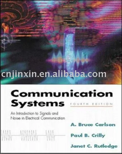 Communication Systems (4th edition) by A. Bruce Carlson