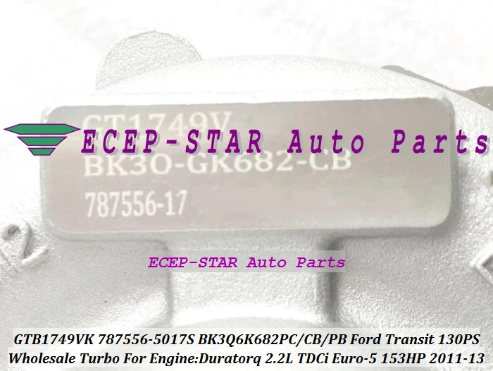 GT1749V 787556-5017S 787556-5016S 1717628 BK3Q6K682PC BK3Q6K682CB Turbo For Ford Transit 130PS Duratorq TDCi 2.2L 2011-13  (6)