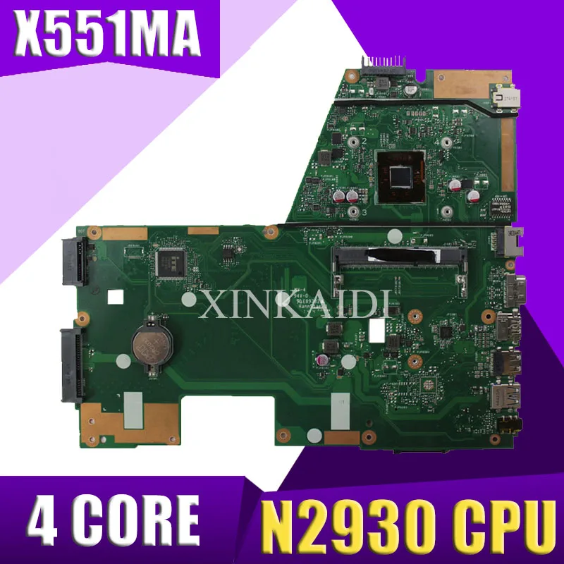 XinKaidi X551MA محمول اللوحة الأم ل ASUS X551MA X551M X551 F551MA D550M اختبار اللوحة الأصلية N2930 4 النواة وحدة المعالجة المركزية