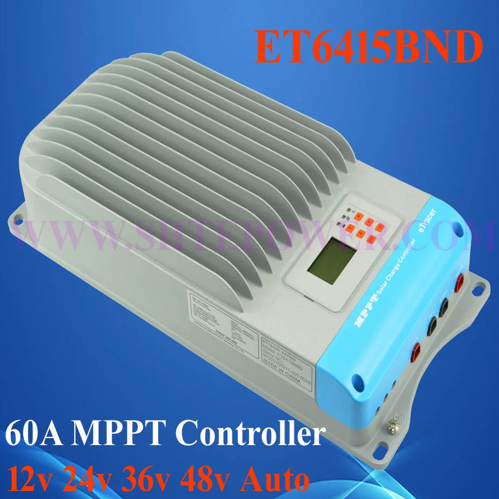 

Useful helper Auto work charge 60a solar controller ,ET6415BND mppt charge solar controller