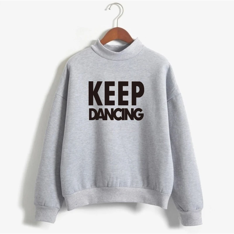  KEEP DANCING Sweatshirt Women 2018 Tumblr Letter Pullovers Plus Size Harajuku Tracksuit Hoodies Lad