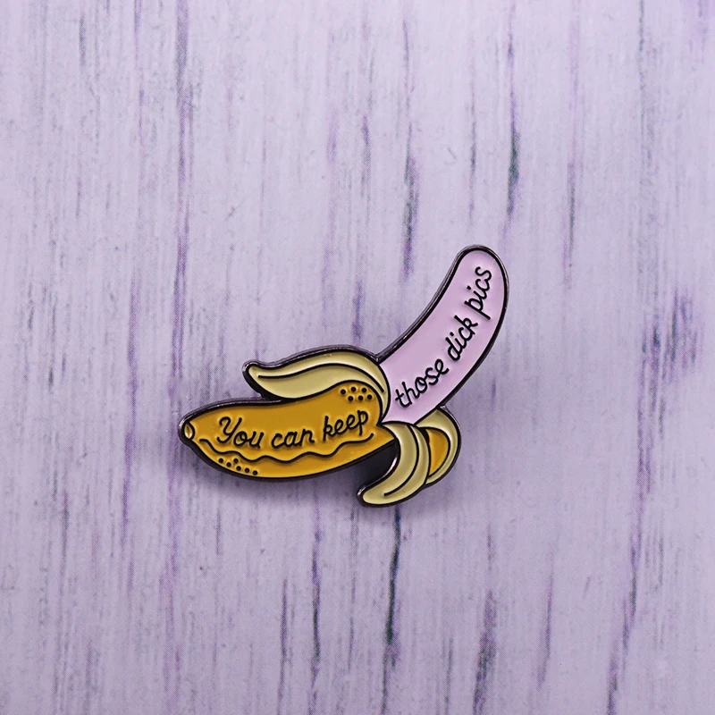 

Punky Pins Keep Your Dick Pics Enamel Pin,Banana pin