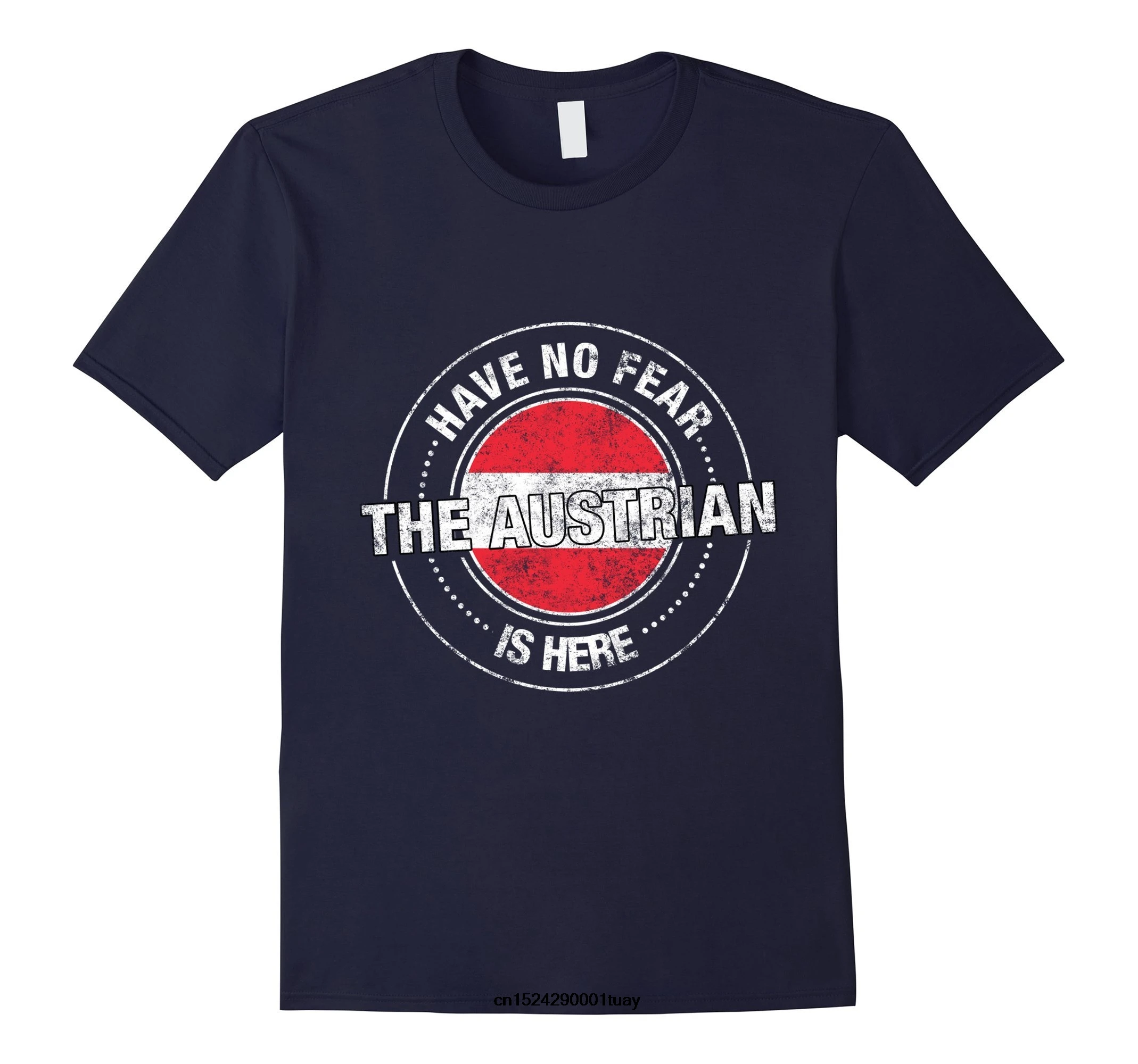 

Funny t shirt men novelty women tshirt Have No Fear The Austrian Is Here Shirt - Austria Flag Shirt