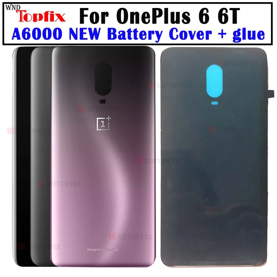 Оригинальное A6000 стекло для OnePlus 6 7 Pro задняя крышка батарейного отсека Дверь задняя стекло для Oneplus 6T Крышка батарейного отсека 1+ 6 корпус чехол+ клей