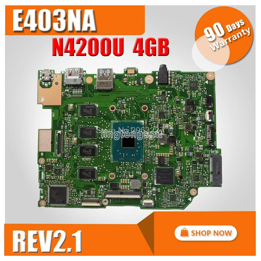 

For ASUS E403N E403NA motherboard E403NA REV2.1 Mainboard 4G Memory On Board N4200CPU 100% tested