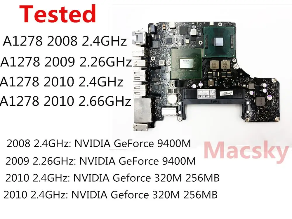 

Tested A1278 Motherboard for Macbook Pro 13" 2008 2009 2010 Logic Board Intel Core 2 Duo 2.26GHz 2.66GHz 2.4GHz Motherboard