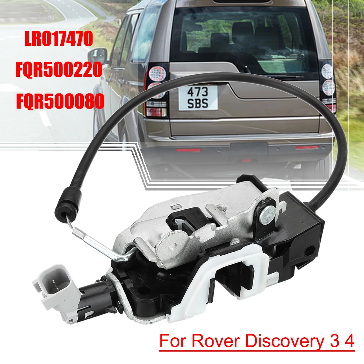 

Car Rear Upper Tailgate Latch Catch with Cable LR017470 FQR500080 FQR500220 For Rover Discovery 3 4 LR017470 2004-2009