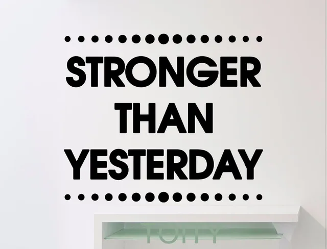 Stronger Than Yesterday Wall Stickers Motivation Quote ...