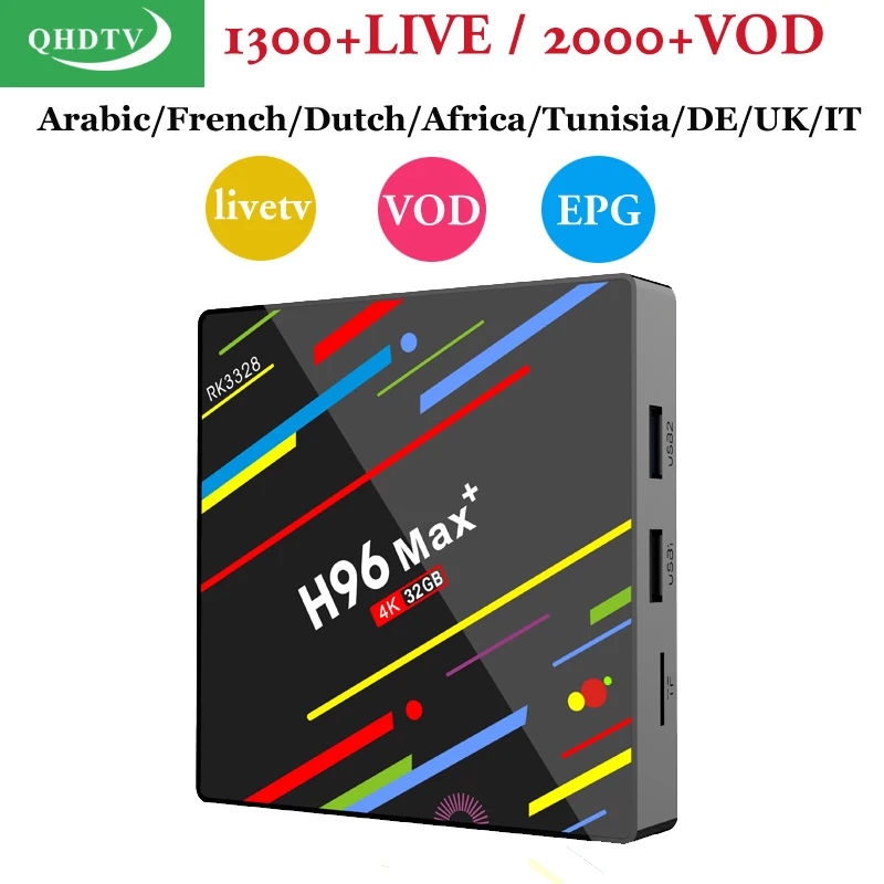 

France Europe IPTV Box H96 MAX+ 4G 32G With ARSTV or QHDTV Arabic French Netherlands Africa Portugal Kurdi Spain Italy IP TV