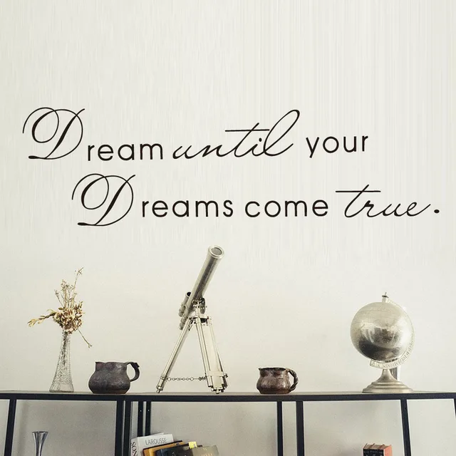 dream until your dreams