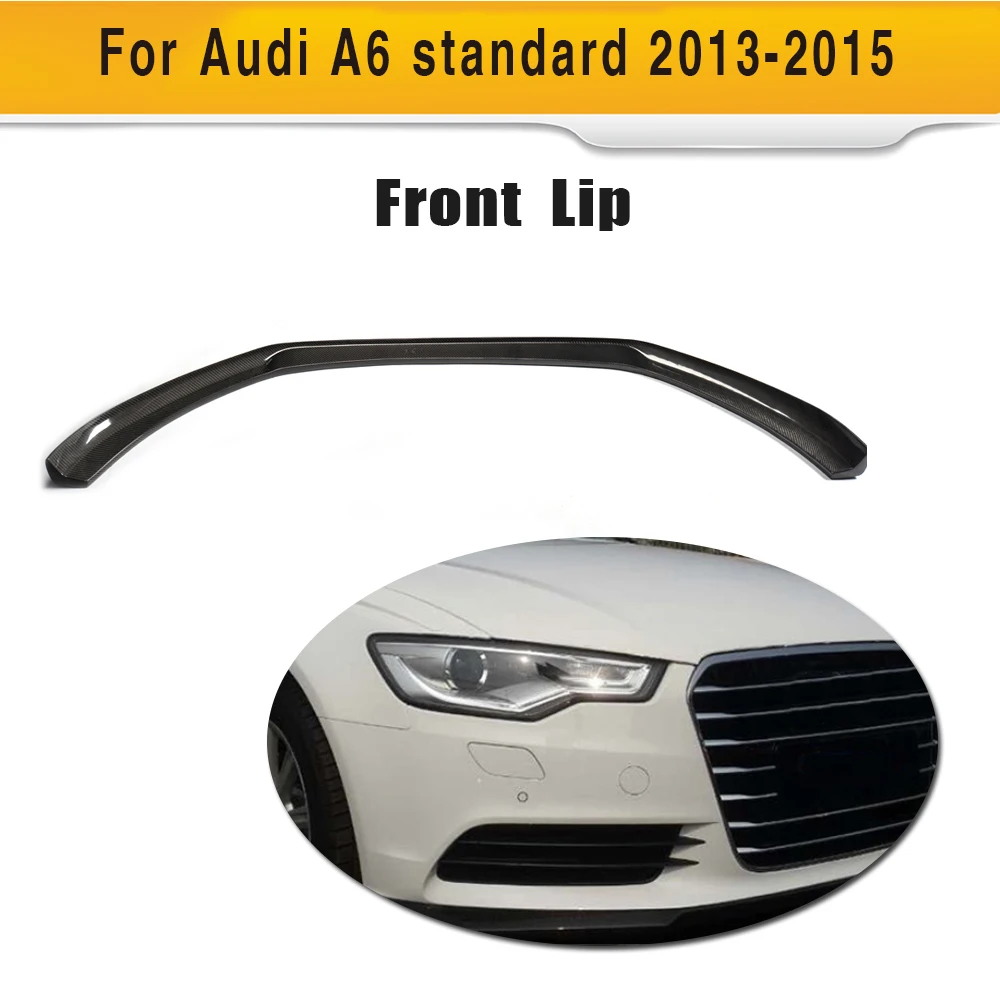 Углеродное волокно передний бампер спойлер для Audi A6 стандарт 2013 2014 2015 не Sline|bumper