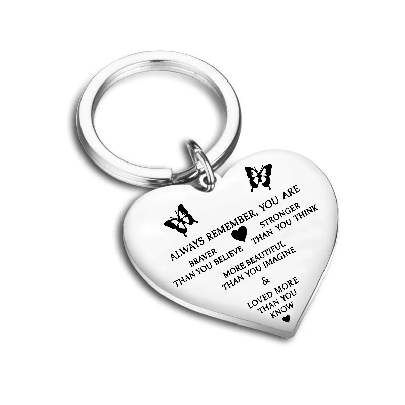 

Silver Heart Pendant Keychain Always Remember You Are Braver Than You Believe Stronger Than You Seem Smarter Key Ring key chain