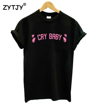

Cry Baby crybaby Pink Letters Print Women tshirt Cotton Casual Funny tShirt For Lady Girl Top Tee Hipster Drop Ship T-62