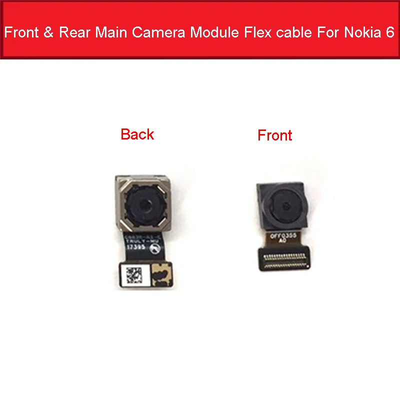 

Front & Rear Camera Module For Nokia 6 TA-1000 TA-1003 TA-1025 TA-1039 5.5 In Main Camera Small Camera Replacement Repair
