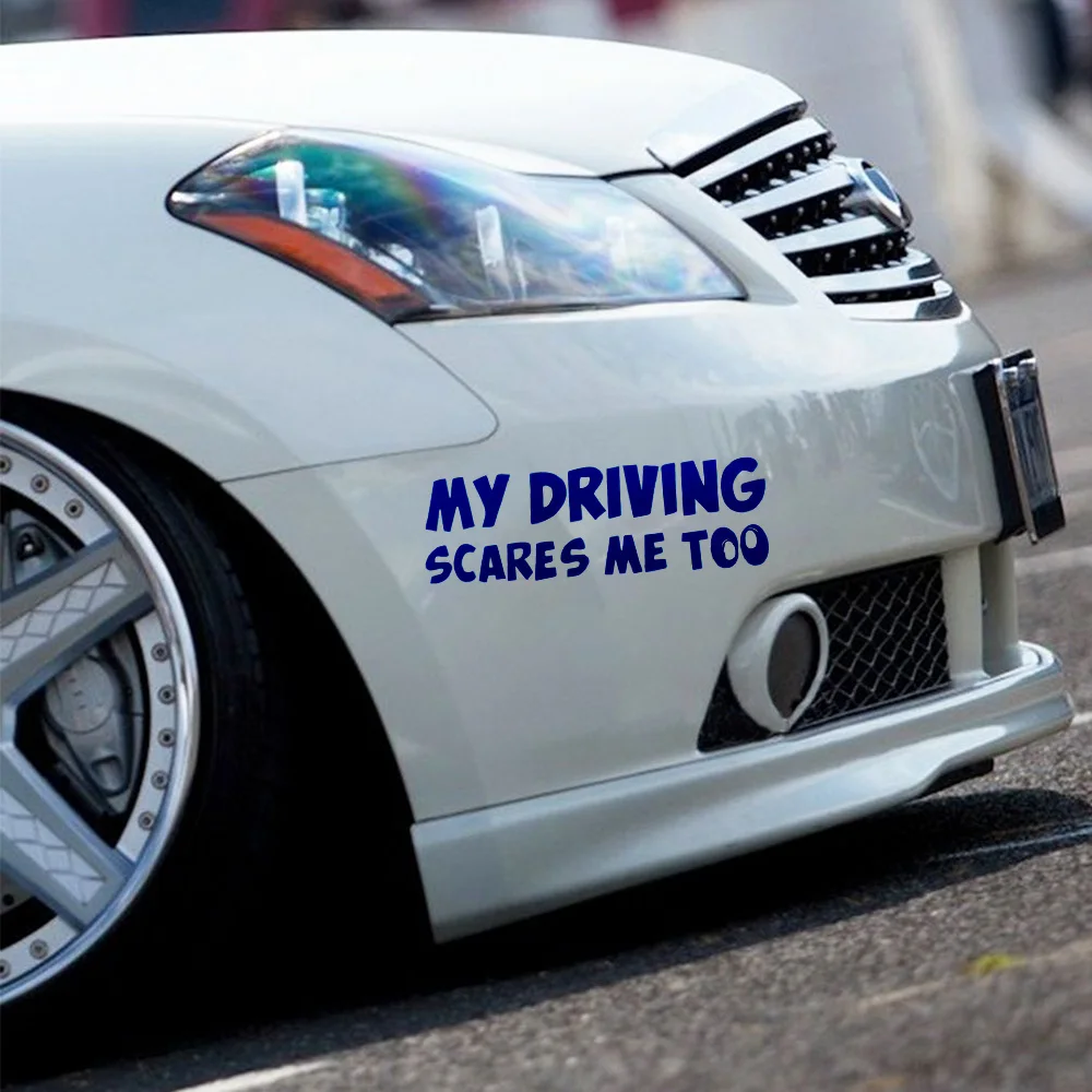 

1PCS Funny Text Word Styling Popular Car Stickers MY DRIVING SCARES ME TOO Car/Window Vinyl Decal Sticker Decoration Graphics