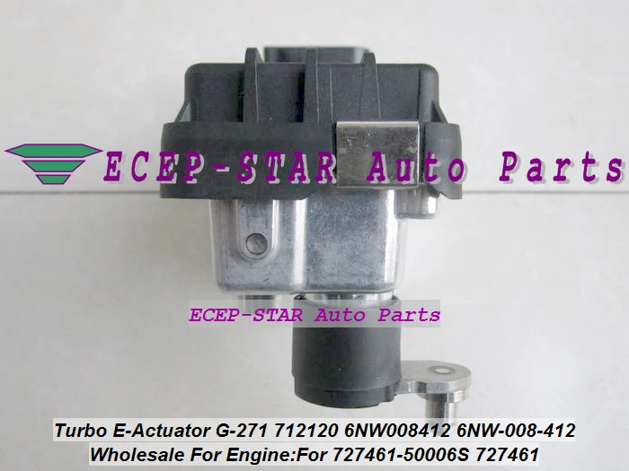 Turbo Electronic Actuator Electric BOOST Actuator G-271 G271 712120 6NW008412 6NW-008-412 6NW 008 412 For 727461-50006S 727461 (5)