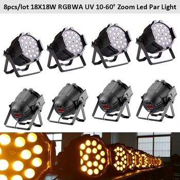 

Ship from US Indoor 18x18W Par Light RGBWA UV 18x6in1 Zoomable 10-60 degree LED Par DJ light 8pcs/lot