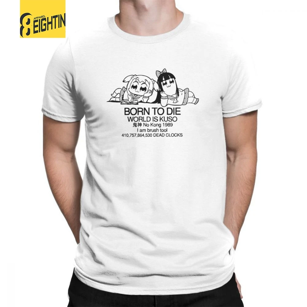 

Pop Team T-Shirts Epic Born to Die Crew Neck Mens Tees Short-Sleeved Purified Cotton Original Classic Fit T Shirt Japanese Funny