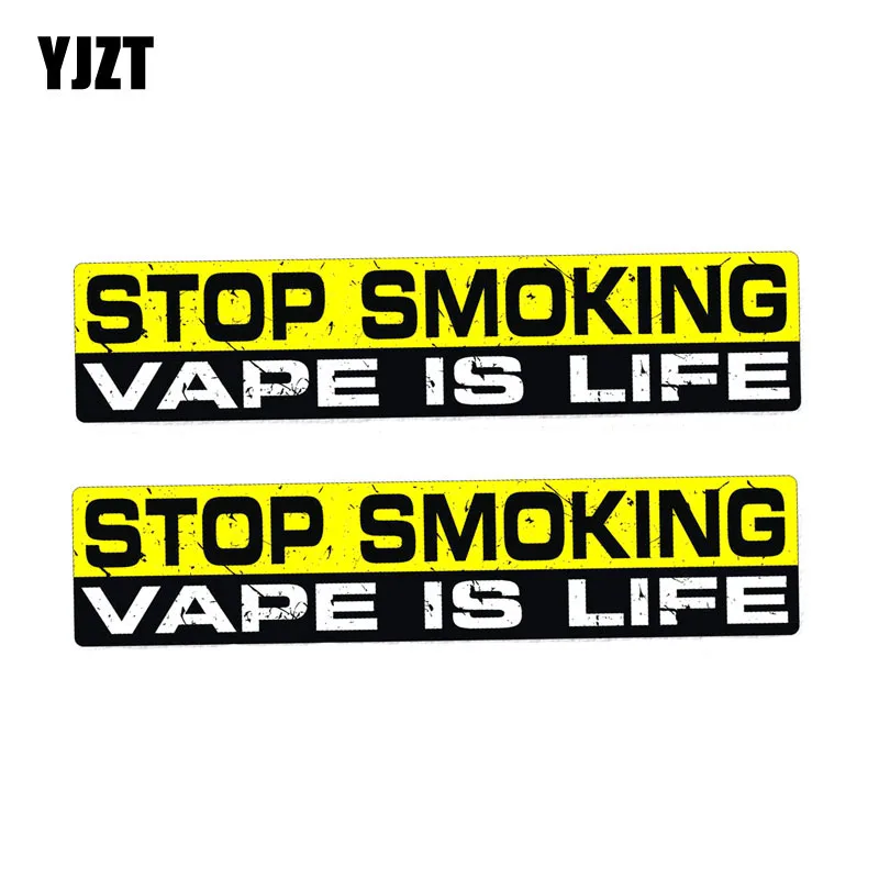 YJZT 2X 15CM*3CM WARNING STOP SMOKING VAPE IS LIFE Personality Funny