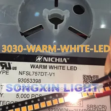 5000pcs NICHIA SMD СВЕТОДИОДНЫЙ 3030 3000K теплый белый 1 Вт 350MA NFSL757DT-V1 прибор для освещения 3030 диод