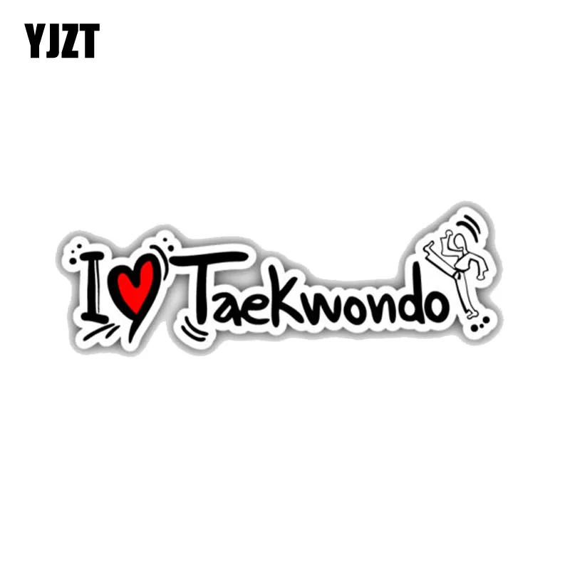 YJZT 15.2CM*4.9CM Funny Words I Love Taekwondo Slogan PVC