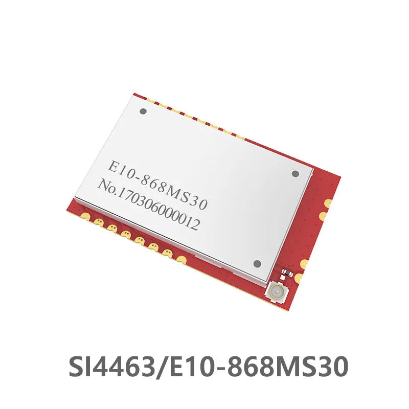 

E10-868MS30 SI4463 868MHz cdebyte SPI Wireless rf Module Long Range Transceiver SMD 6000M 1W rf Transmitter and receiver 868 MHz