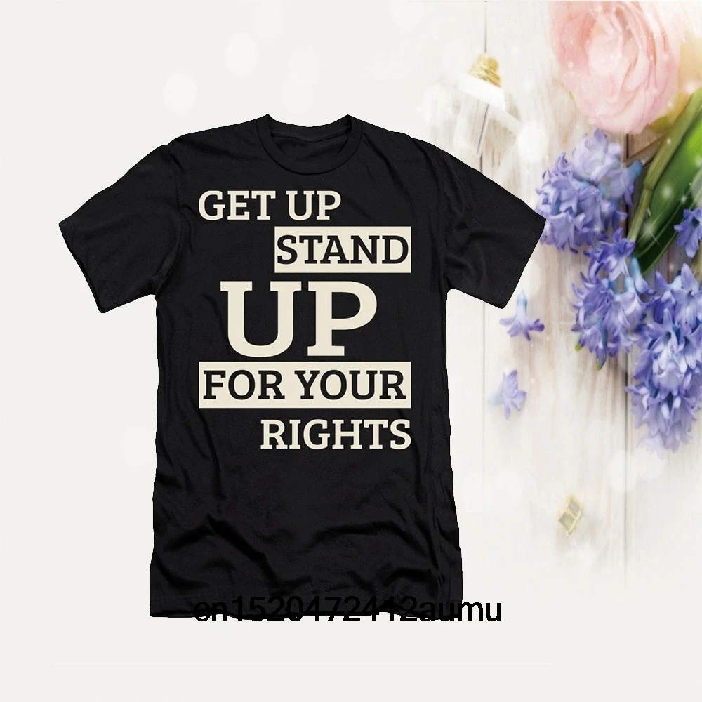 

Get Up Stand Up for Your Rights Men's Black T Shirt