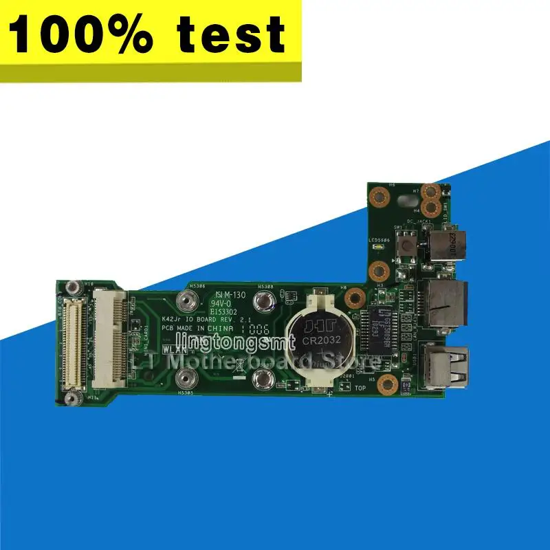 

K42JR REV: 2.1/K42JC REV: 2.1 IO BOARD Para Asus K42J X42J A42J A40J K42JC K42JR K42JZ K42JY K42JV K42D K42F POWER BOARD USB