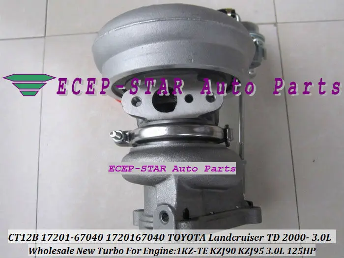 CT12B 17201-67040 17201-67010 Turbo для Toyota Landcruiser 1KZ-TE 1KZ-T KZJ90 KZJ95 2000-4-RUNNER TD HI-LUX 1993-KZN130 3.0L D