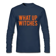 Simple Style Long Sleeve O Neck Pre-cotton What Up Witches, Halloween Men T-shirts Top On Sale Men’s T Shirt