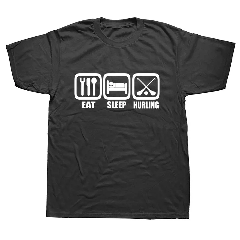EAT SLEEP HURLING шутливые Забавные футболки мужские летние хлопковые Harajuku короткий рукав с круглым вырезом уличная черная футболка