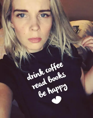 

DRINK COFFEE READ BOOKS BE HAPPY Print Women Tshirt Casual Hipster Funny Quotes T Shirt for Girl Top Tee Tumblr Drop Ship