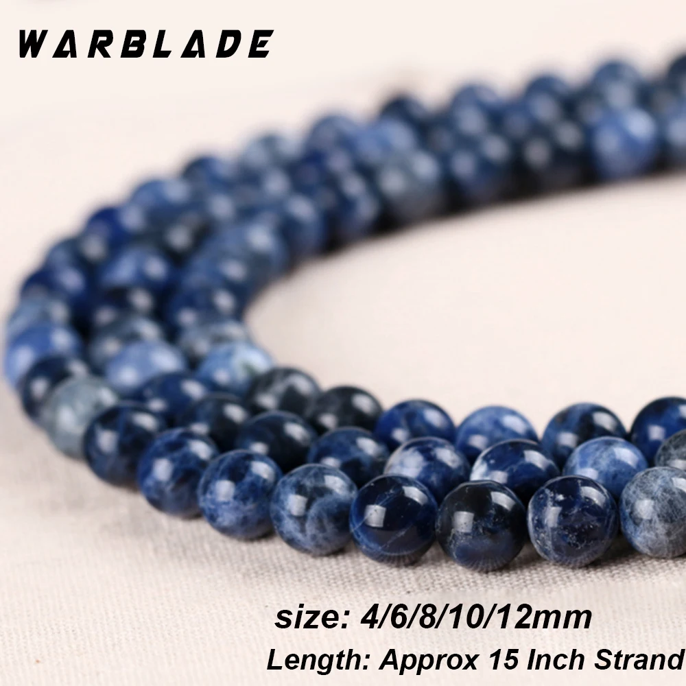 Круглые бусины Sodalite из натурального камня WarBLade синие Бусины 4 мм 6 8 10 12 для