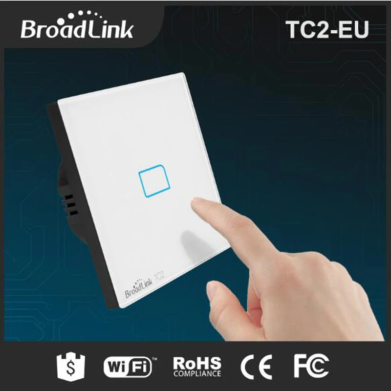 

Broadlink TC2 Wifi Switch Wireless 1Gang Smart Home Remote Control Wall Light Touch Screen Switch IR+RF via pro EU Standard