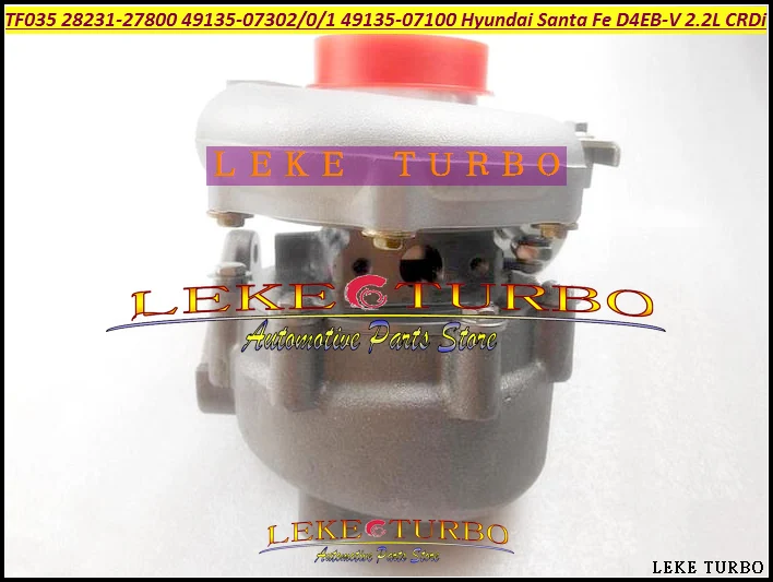 Turbo TF035 28231-27800 49135-07302 49135-07300 49135-07100 Turbocharger For HYUNDAI Santa Fe 05-09 D4EB D4EB-V 2.2L CRDi 150HP (2)