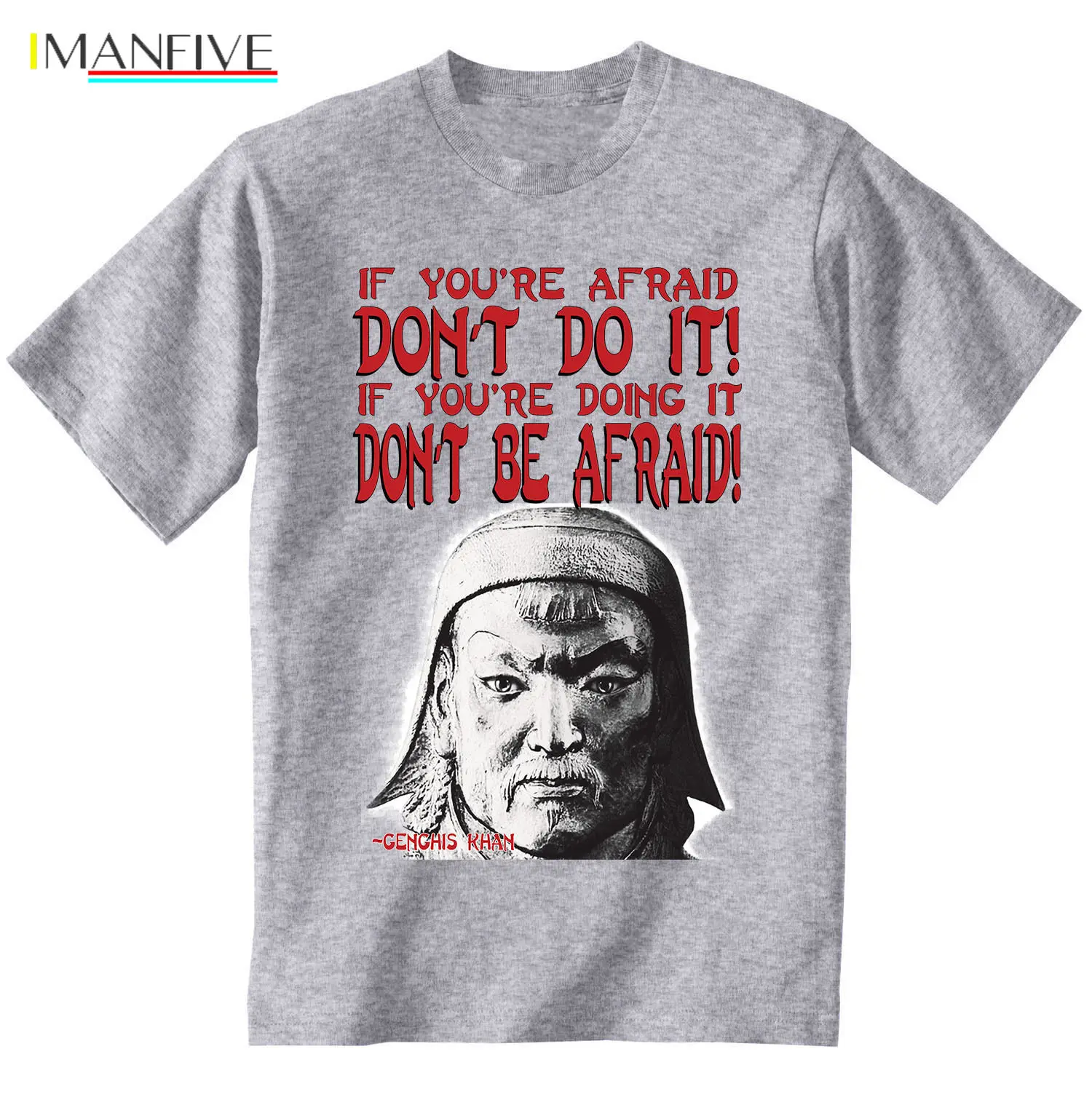 

GENGHIS KHAN QUOTE - NEW COTTON GREY GREY TSHIRT denim clothes camiseta t shirt cat windbreaker Pug tshirt