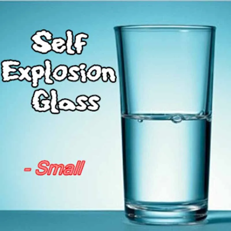 

5pcs/lot Self Explosion Glass (Small，Dia 5.7*H8.5cm) Magic Tricks Stage Close Up Magia Cup Magie Mentalism Illusion Gimmick prop
