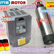 ЕС НДС ЧПУ 1.5KW 220V четырехтактный двигатель с воздушные охлаждением двигатель шпинделя ER11, 24000 оборотов в минуту и 1.5kw инвертор частотно-регулируемым приводом 2HP 220V для фрезерный станок с ЧПУ Гравировальный фрезерный станок